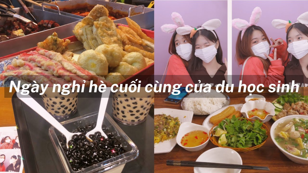 Ngày nghỉ hè cuối cùng của du học sinh Hàn